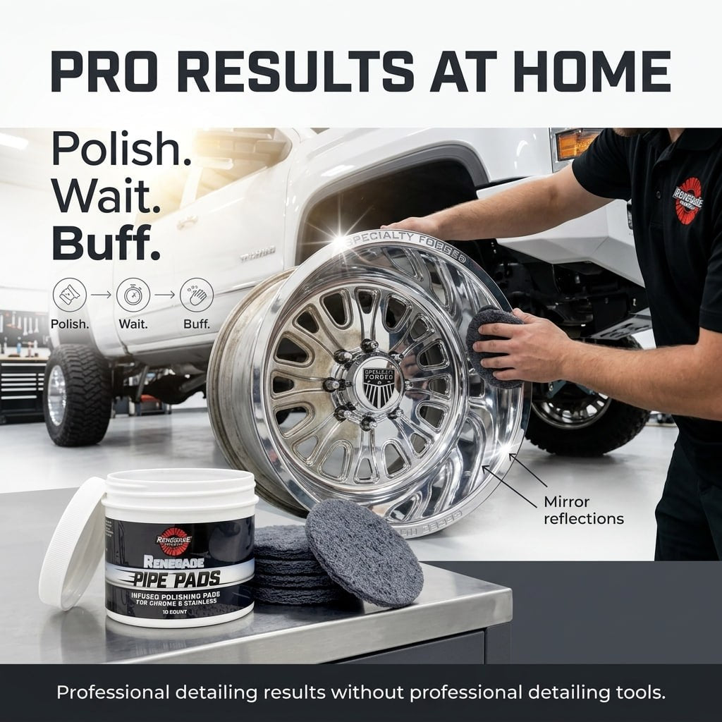 MirrorFinish Pads™ Remove scratches and oxidation.